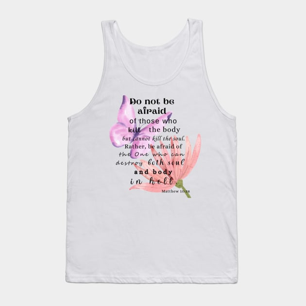 Matthew 10:28 Famous Bible Verse Tank Top by AbstractArt14